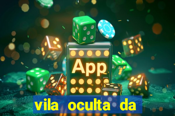 vila oculta da folha telegram